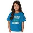 thumbnail image 4 of Im Going Do Science Funny Nerdy Geeky Crewneck T Shirts Boy Girl Teen Brisco Brands X, 4 of 6