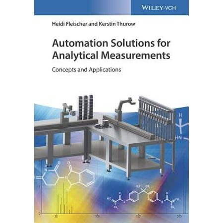 Automation Solutions for Analytical Measurements : Concepts and