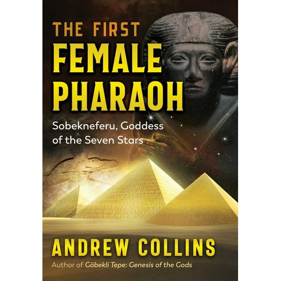 The First Female Pharaoh: Sobekneferu, Goddess of the Seven Stars, (Paperback)