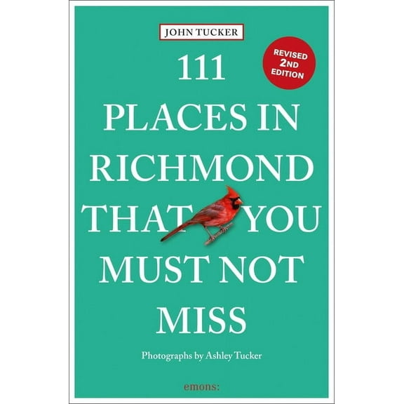 111 Places 111 Places in Richmond That You Must Not Miss, (Paperback)