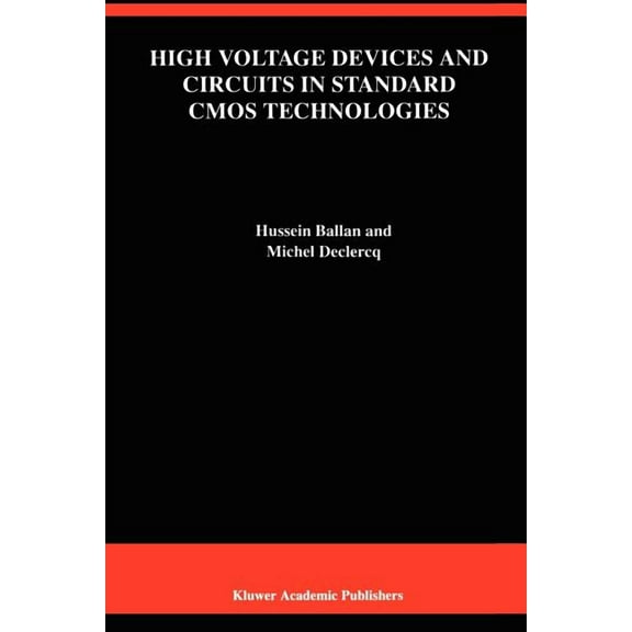 High Voltage Devices and Circuits in Standard CMOS Technologies, (Paperback)