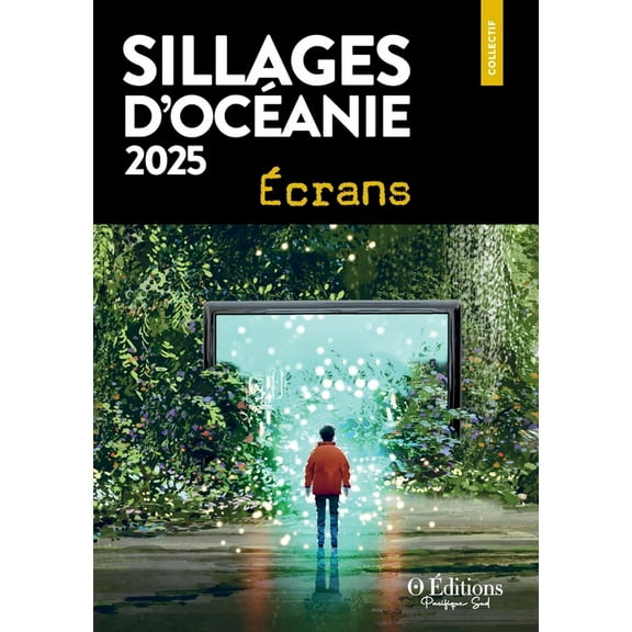 Sillages d'OcÃ©anie 2025: Ãcrans, (Paperback)