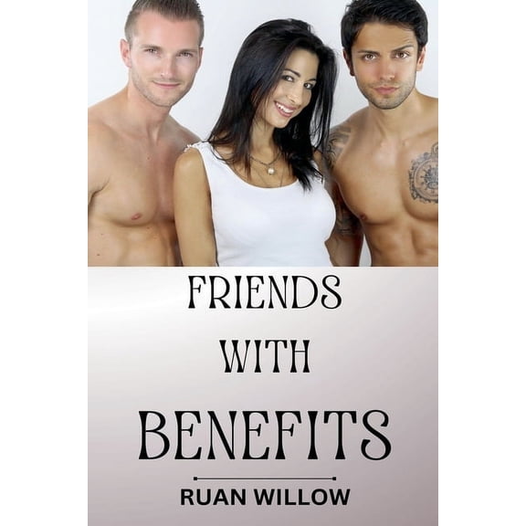 Friends With Benefits, (Paperback)