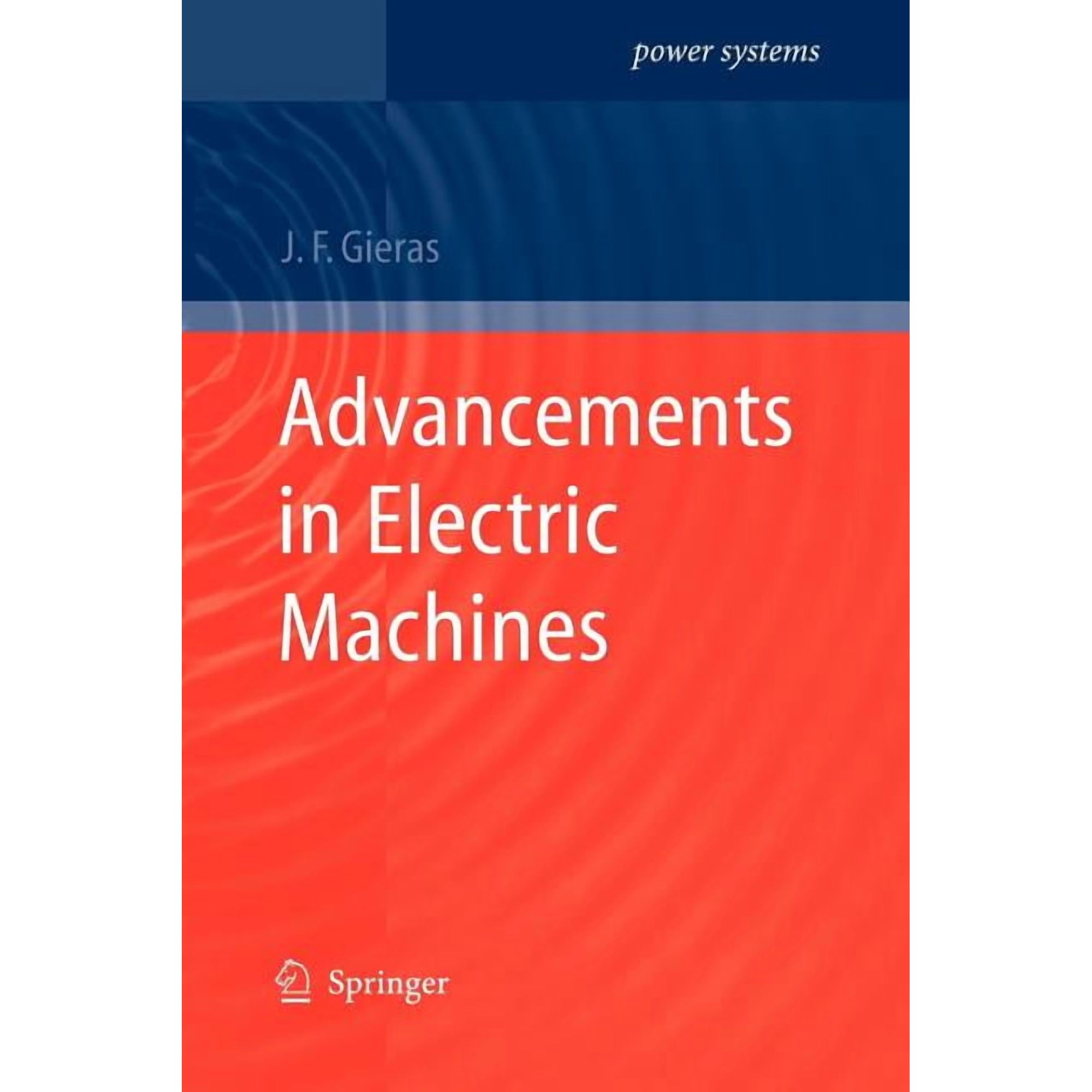 Power Systems Advancements in Electric Machines (Paperback)
