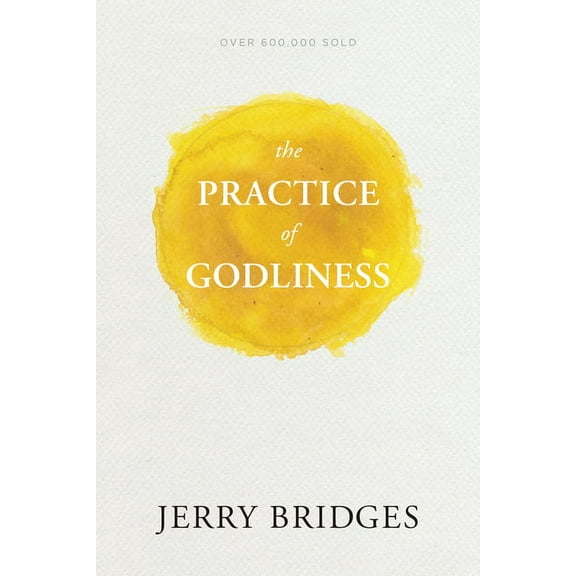 The Practice of Godliness, (Paperback)