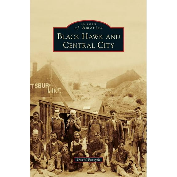 Black Hawk and Central City (Hardcover)