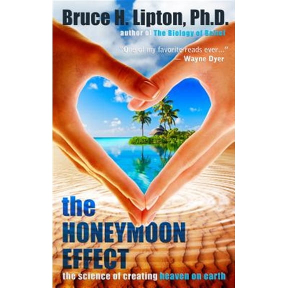 Pre-Owned The Honeymoon Effect: The Science of Creating Heaven on Earth (Paperback) 1401923895 9781401923891