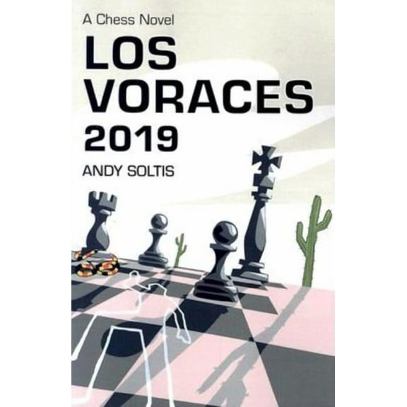 Los Voraces 2019: A Chess Novel, (Paperback)