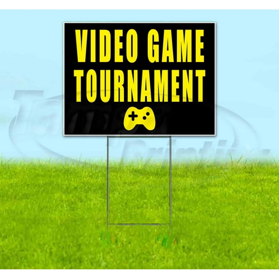 Video Game Tournament (18" x 24") Yard Sign, Includes Metal Step Stake
