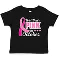 thumbnail image 3 of Inktastic Breast Cancer Awareness We Wear Pink in October Girls Baby T-Shirt, 3 of 5