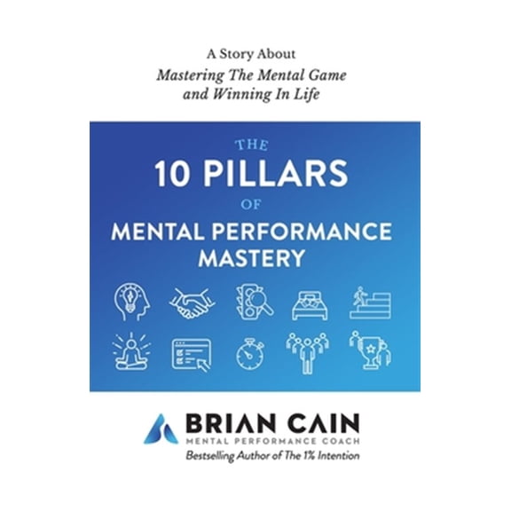 Pre-Owned The 10 Pillars of Mental Performance Mastery