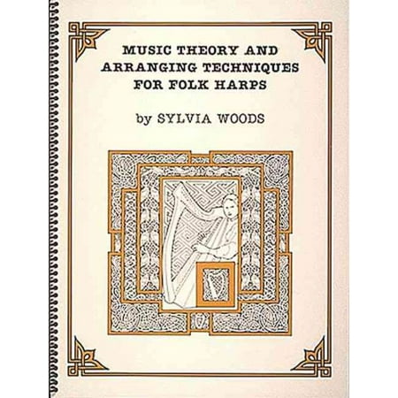 Folk Wood Music - Music Theory and Arranging Techniques for Folk Harps