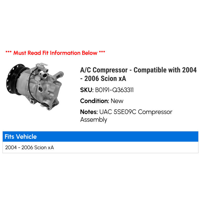 A/C Compressor - Compatible with 2004 - 2006 Scion xA 2005