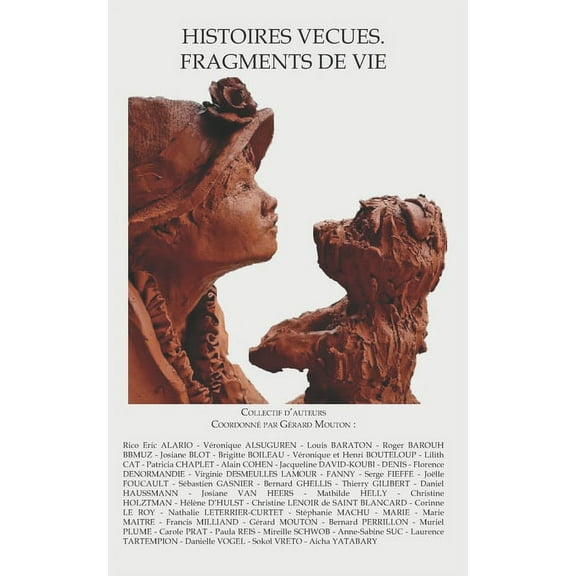 Histoires Vecues. Fragments de Vie (Paperback)