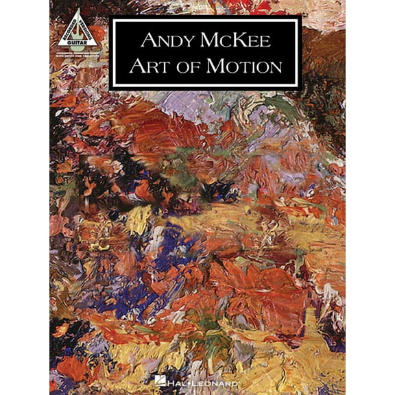 Guitar Recorded Versions Andy McKee: Art of Motion, (Paperback)