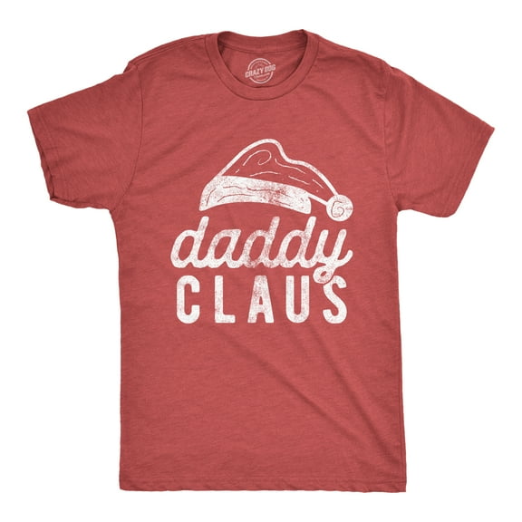 Mens Daddy Claus T Shirt Funny Christmas Party Father Santa Claus Graphic Tee Graphic Tees