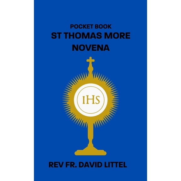 St Thomas More Novena: Pocket Book, (Paperback)