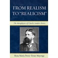 thumbnail image 1 of Du Réalisme au «Réalisme»: la Métaphysique de Charles Sanders Peirce, 1 of 3