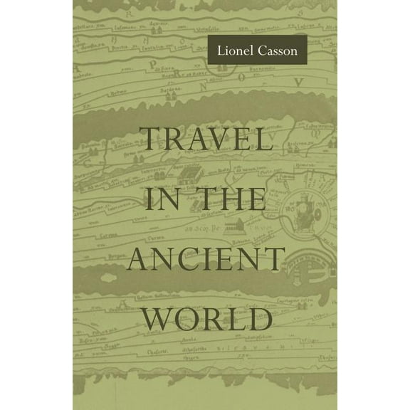 Travel in the Ancient World, (Paperback)