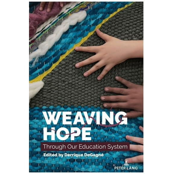 Counterpoints Weaving Hope Through Our Education System, Book 544, (Hardcover)