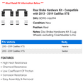thumbnail image 2 of Rear Brake Hardware Kit - Compatible with 2013 - 2019 Cadillac XTS 2014 2015 2016 2017 2018, 2 of 2
