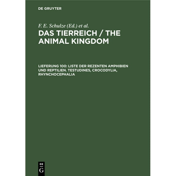 Liste Der Rezenten Amphibien Und Reptilien. Testudines, Crocodylia, Rhynchocephalia, (Hardcover)
