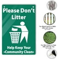 thumbnail image 3 of Aluminum Please Don't Litter Help Keep Your Community Clean Sign 8 x 12 Inches Aluminum Warning Metal Signs, Indoor or Outdoor Use for Home Business, UV Protected & Waterproof, 3 of 5