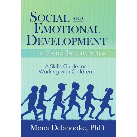 Social and Emotional Development in Early Intervention, (Paperback)