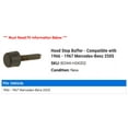 thumbnail image 2 of Hood Stop Buffer - Compatible with 1966 - 1967 Mercedes-Benz 250S, 2 of 2