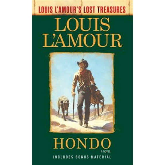 Pre-Owned Hondo (Louis l'Amour's Lost Treasures) (Mass Market Paperback) 059312992X 9780593129920