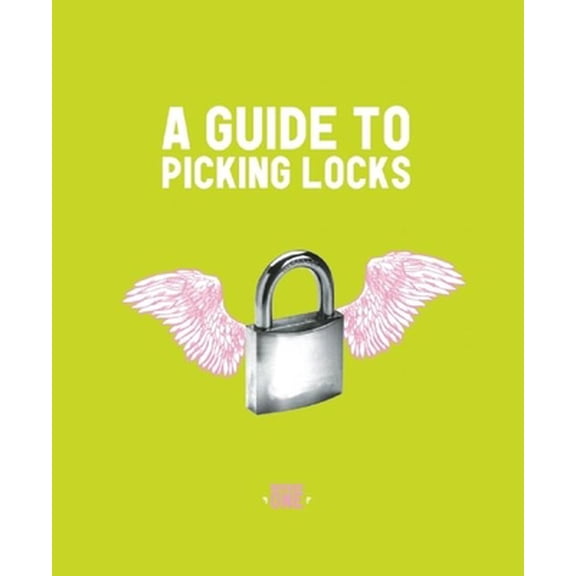 Pre-Owned Guide to Picking Locks (Paperback) 1934620971 9781934620977