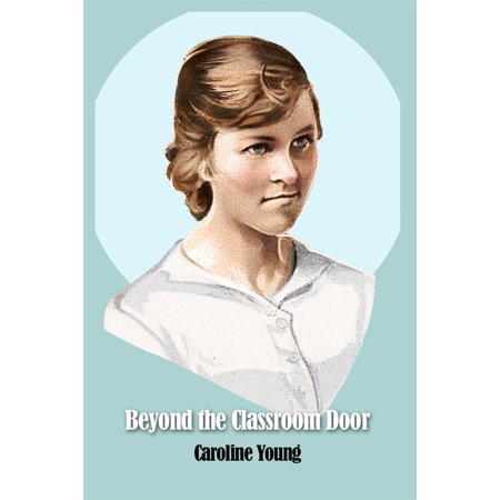 - Beyond the Classroom Door - eBook