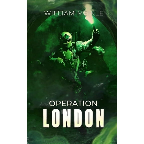Operation London (Paperback) by William Meikle