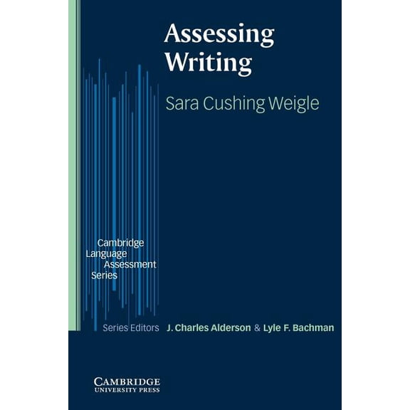 Cambridge Language Assessment Assessing Writing, (Paperback)