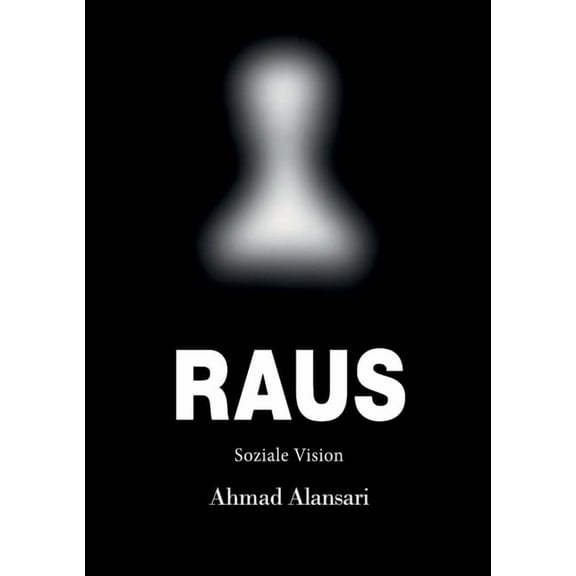 Raus: Soziale Vision, (Paperback)
