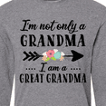 thumbnail image 4 of Inktastic I'm Not Only a Grandma I'm a Great Grandma with Flowers Long Sleeve T-Shirt, 4 of 5