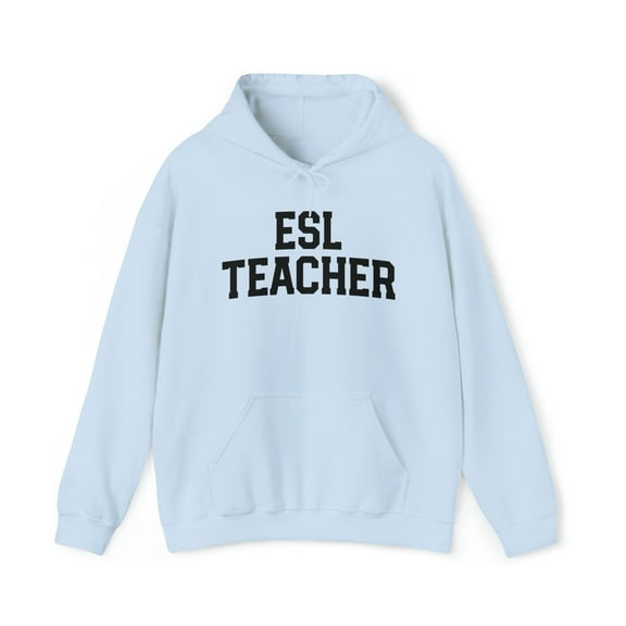 ESL Teacher Hoodie, Gifts, Hooded Sweatshirt