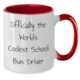 thumbnail image 2 of Funny School Bus Driver Gifts: 'Officially The World's Coolest' Two Tone Coffee Mug for Graduation, Gifts from Friends, Family, or Coworkers for School Bus Driver, Men, Women, or Anyone, 2 of 4