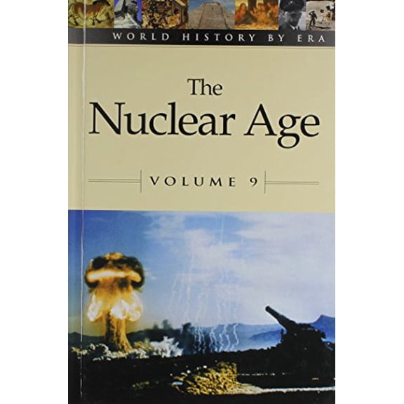 Pre-Owned World History by Era - Vol. 9 The Nuclear Age (hardcover edition), 9780737707717, 0737707712, Hardcover, 1 edition