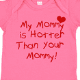 thumbnail image 4 of Inktastic My Mommy is Hotter Than Your Mommy Boys or Girls Baby Bodysuit, 4 of 5