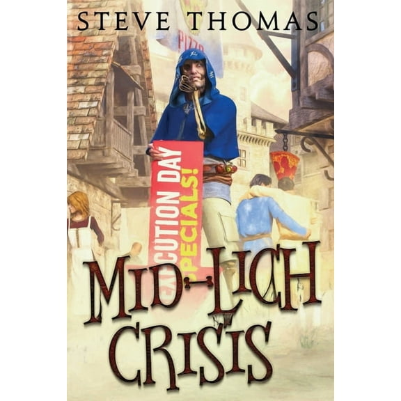 Mid-Lich Crisis (Paperback)