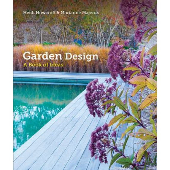 Pre-Owned Garden Design: A Book of Ideas (Hardcover) 1770855246 9781770855243