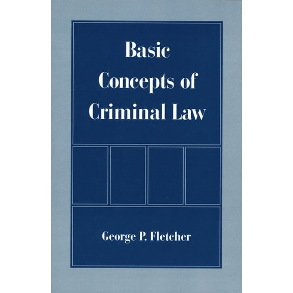 Basic Concepts of Criminal Law, (Paperback)