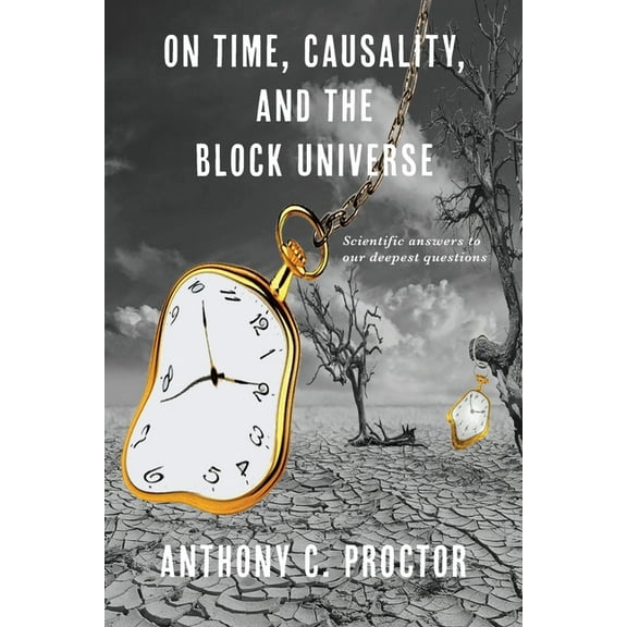 On Time, Causality, and the Block Universe (Paperback)