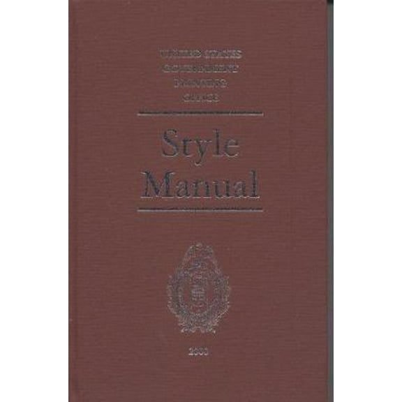 Pre-Owned The United States Government Printing Office Style Manual 2000 (Hardcover) 0160500834 9780160500831