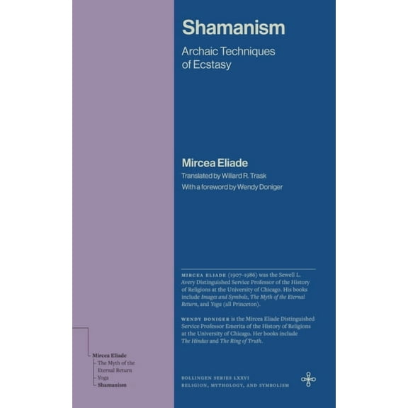 Bollingen Shamanism: Archaic Techniques of Ecstasy, (Paperback)