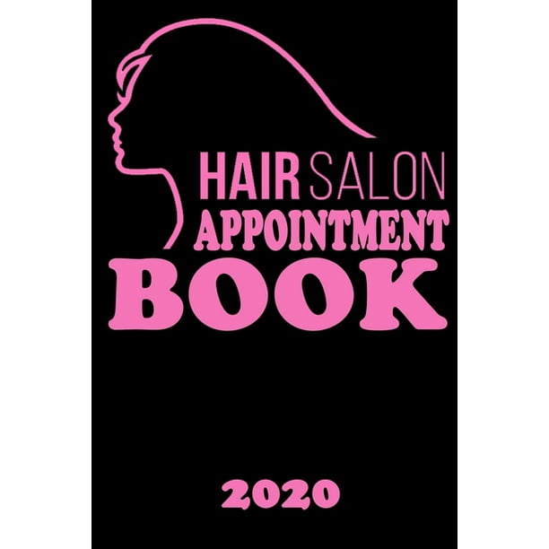 Hair Salon Appointment Book 2020 Undated 52 Weeks Monday To Sunday 8AM