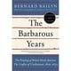 thumbnail image 1 of Libro Barbarous Years Tapa Blanda, Autor Por Asignar, Editorial Por Asignar, 1 of 1