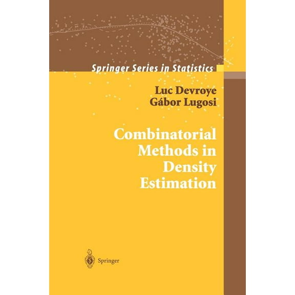 Springer Statistics Combinatorial Methods in Density Estimation, (Paperback)