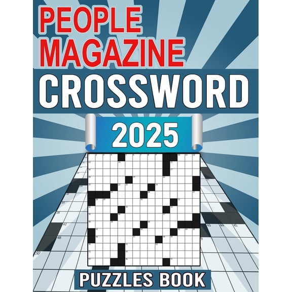 People Magazine Crossword Puzzles Book 2025: Featuring Historical Figures, Events, Celebrities, And More!, (Paperback)